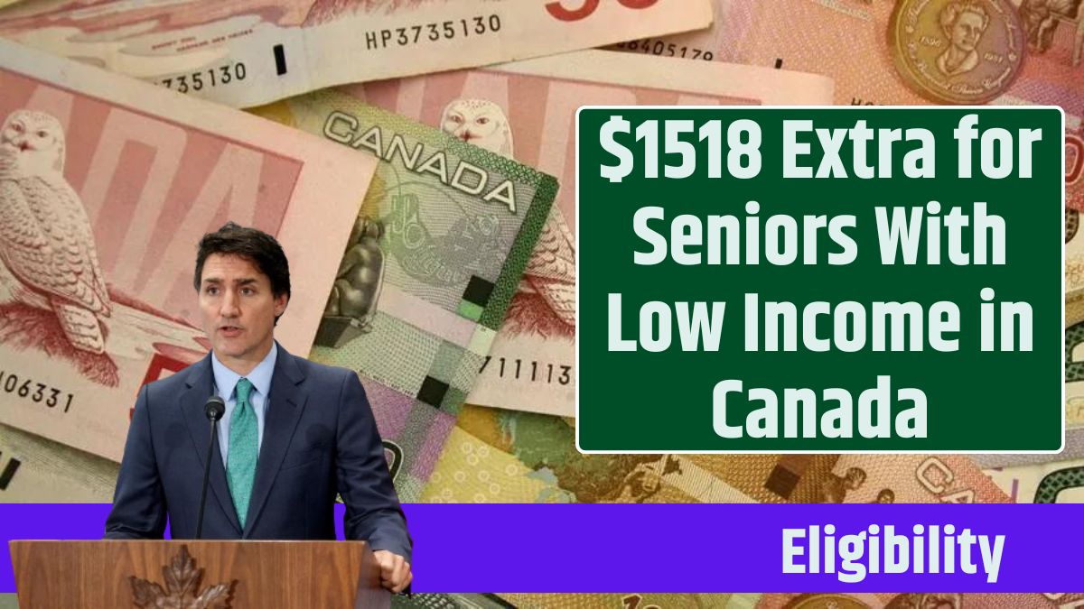 $1518 Extra for Seniors With Low Income in Canada