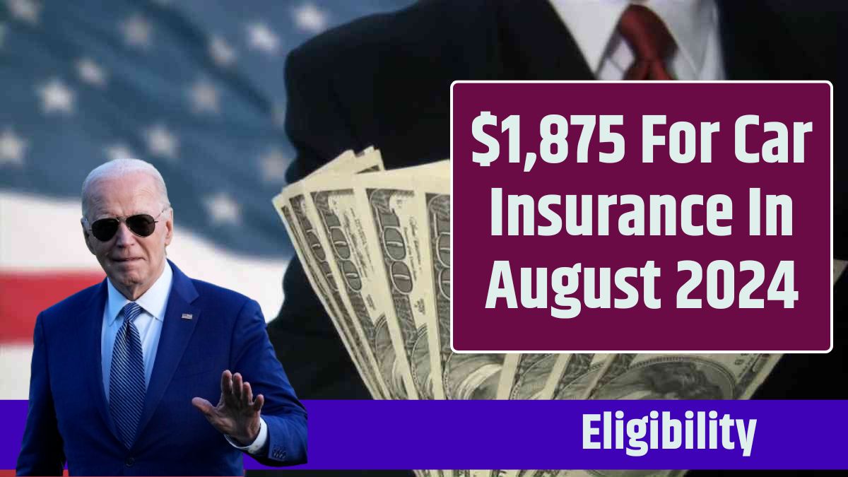 $1,875 For Car Insurance In August 2024