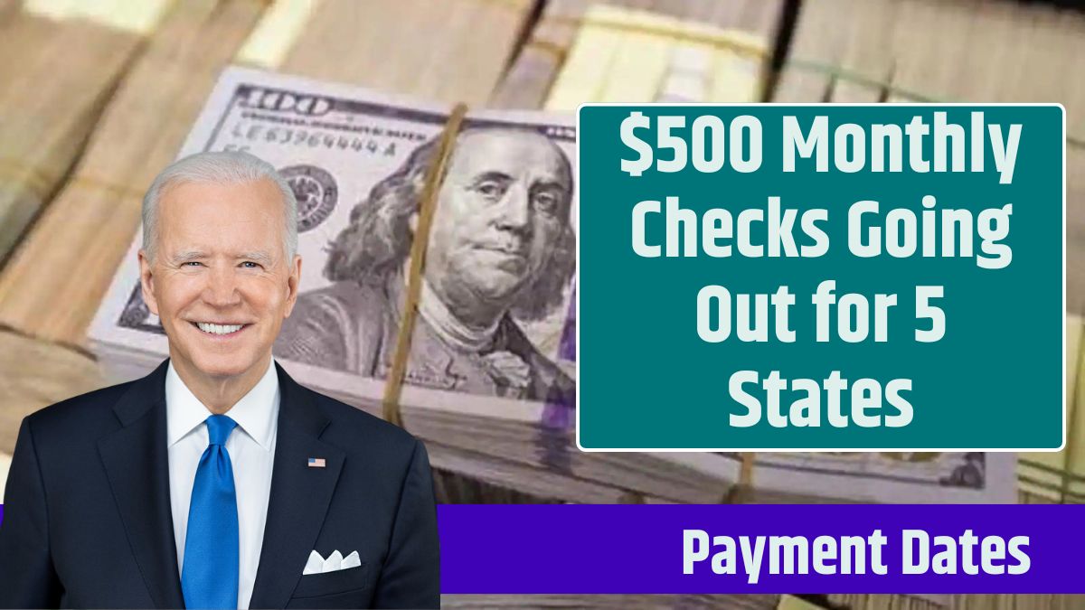 $500 Monthly Checks Going Out for 5 States