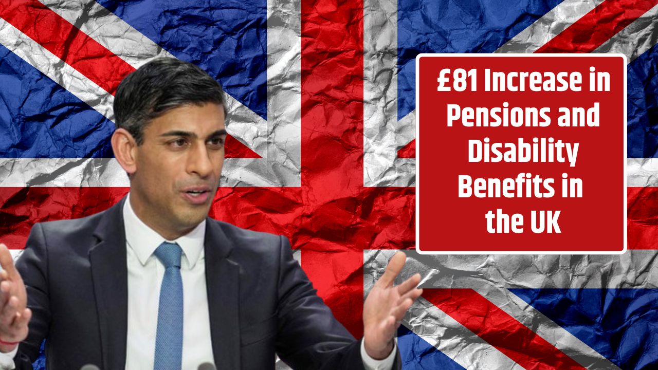 £81 Increase in Pensions and Disability Benefits in the UK