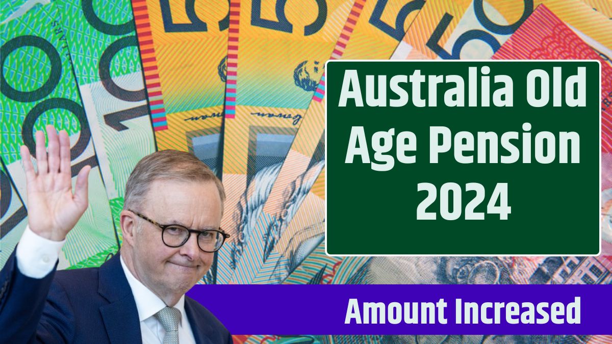 Australia Old Age Pension 2024