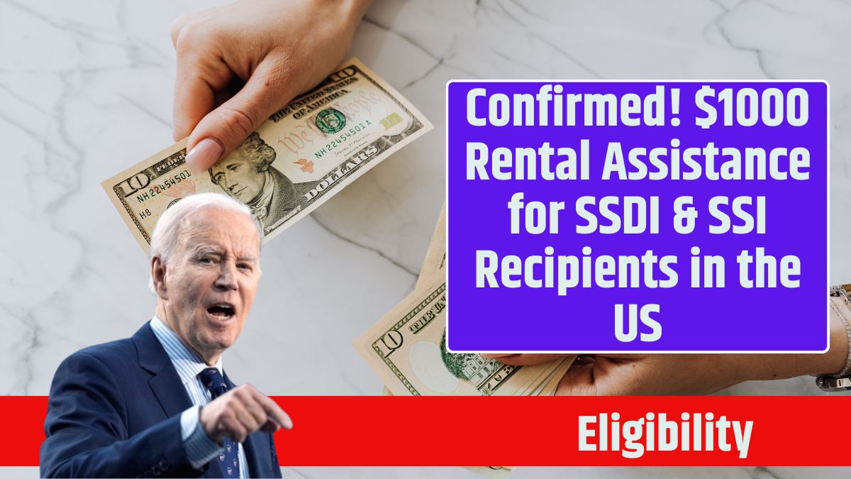 Confirmed! $1000 Rental Assistance for SSDI & SSI Recipients in the US