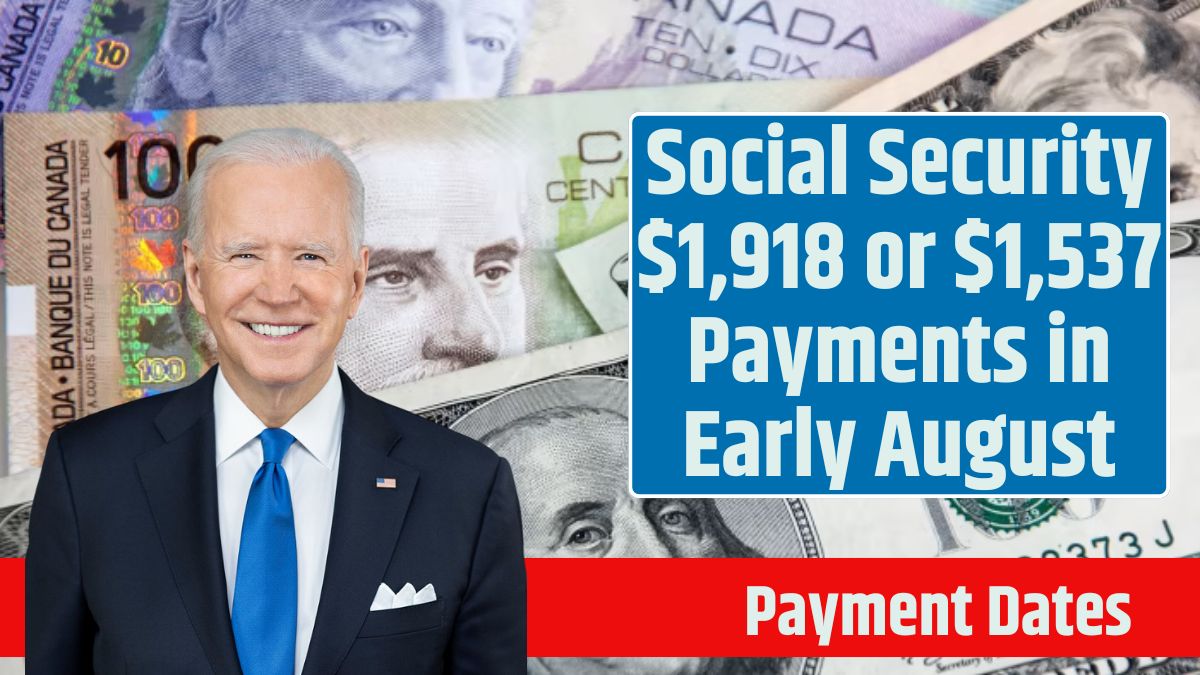 Social Security, early payments, August 2024, $1,918, $1,537, SSI, SSDI.