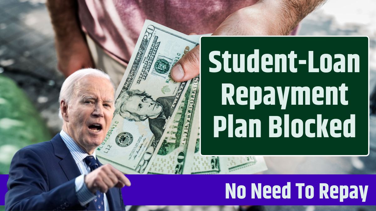 Student-Loan Repayment Plan Blocked